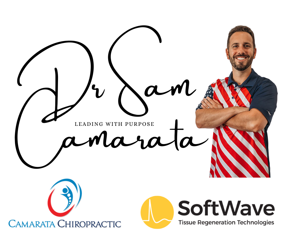 Dr. Sam Camarata: Leading with Purpose - SoftWave Tissue Regeneration Therapy: A Revolution in Pain Management